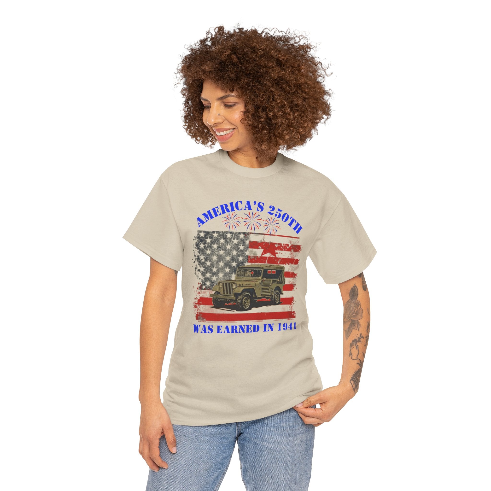 Military Jeep Patriotic Tee — "America's 250th Was Earned in 1941"