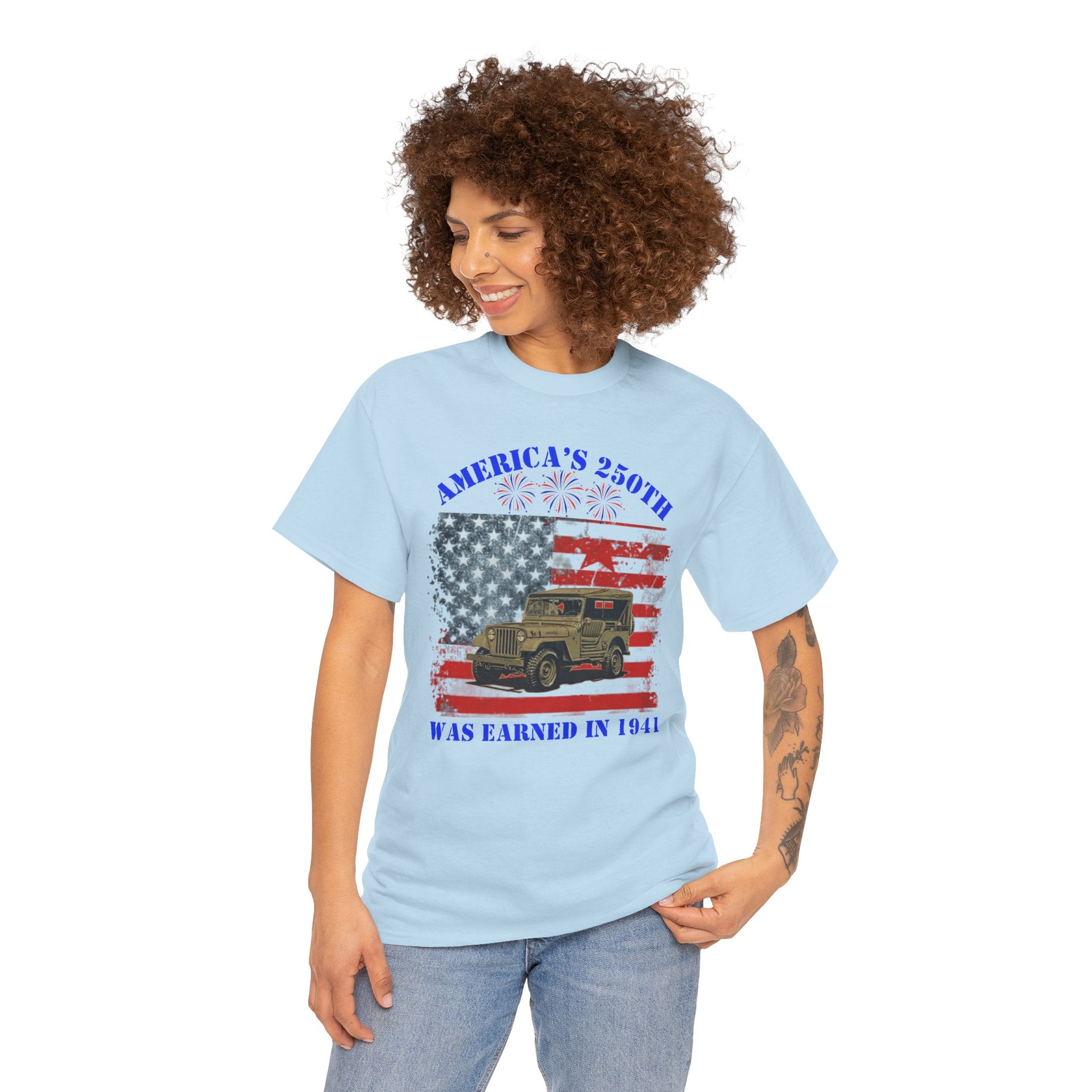 Military Jeep Patriotic Tee — "America's 250th Was Earned in 1941"