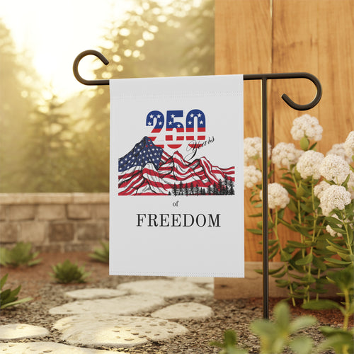 250 Years of Freedom Garden Flag