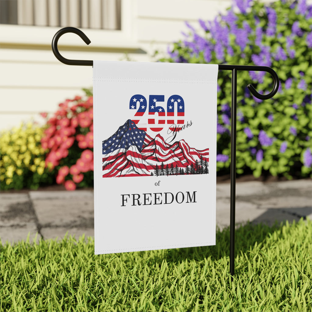 250 Years of Freedom Garden Flag