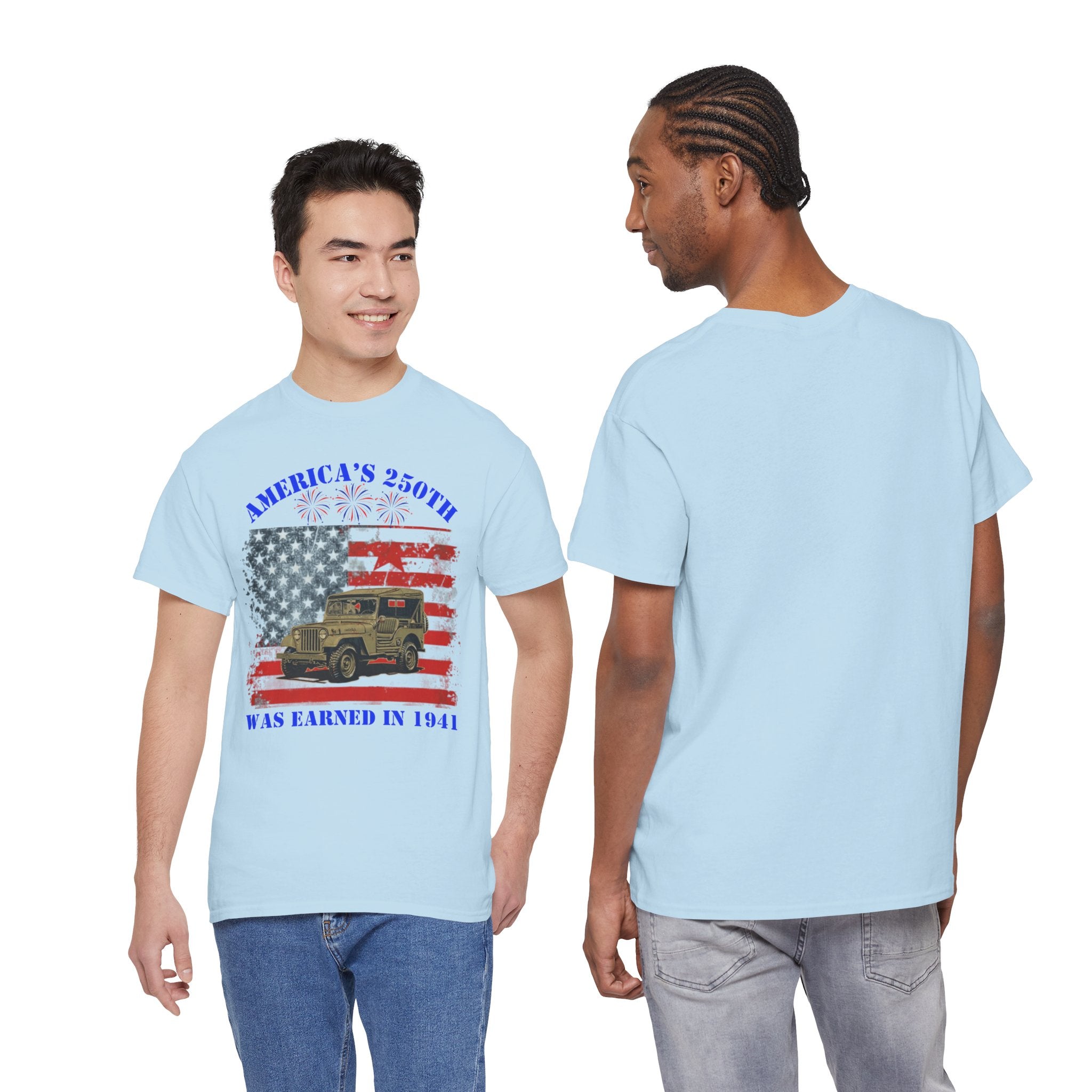 Military Jeep Patriotic Tee — "America's 250th Was Earned in 1941"